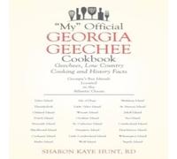 Rd Sharon Kaye Hunt "My" Official Georgia Geechee Cookbook Paperback Rd Sharon Kaye Hunt Multicolor