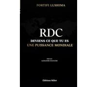 RDC, deviens ce que tu es: Une puissance mondiale