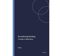 Re-authoring Teaching: Creating a Collaboratory (Counseling and Student Cultures)