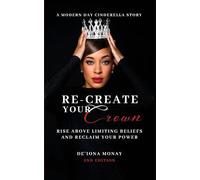 Re-Create Your Crown