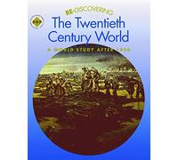 Re-discovering the Twentieth-Century World: A World Study after 1900