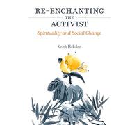 Re-enchanting the Activist