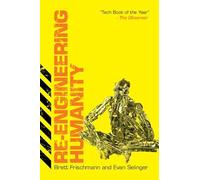 Re-Engineering Humanity