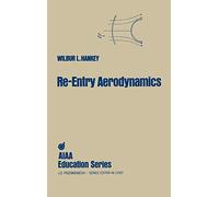 Re-entry Aerodynamics (AIAA Education)