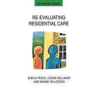 Re-evaluating Residential Care (Studies in Military and Strategic History)