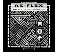 Re-Flex - The politics of dancing - Cruel world