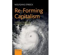 Re-Forming Capitalism: Institutional Change in the German Political Economy