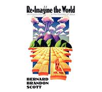 Re-imagine the World: An Introduction to the Parables of Jesus