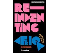 Re-Inventing Africa: Matriarchy, Religion and Culture (Essential Amadiume)