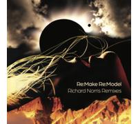 Re-Make Re-Model: Richard Norris Remixes