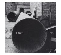 Re: - Mnant [VINYL]