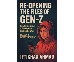 Re-Opening The Files of Gen-Z