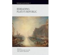 Re-Reading Plato's Republic (Edinburgh Leventis Studies)