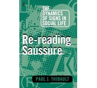 Re-reading Saussure: The Dynamics of Signs in Social Life (Amer.Civil Liberties Union Handbook)