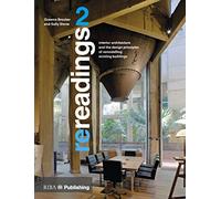 Re readings 2: Interior Architecture and the Design Principles of Remodelling Existing Buildings