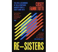 Re-Sisters: The Lives and Recordings of Delia Derbyshire, Margery Kempe and Cosey Fanni Tutti (Main)
