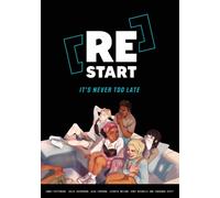 [Re]Start : It’s Never Too Late