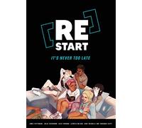 [Re]Start: It’s Never Too Late