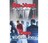 Re-Start (Level Up +1): LitRPG Series