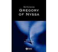 Re-thinking Gregory of Nyssa: Realism, Magic, and the Art of Adaptation: 1 (Directions in Modern Theology)