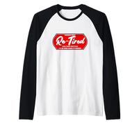 Re-Tired Current State Tired Yesterday Tired Tomorrow Raglan Baseball Tee