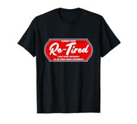 Re-Tired Current State Tired Yesterday Tired Tomorrow T-Shirt