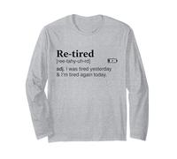 Re-Tired Definition Funny was Tired Yesterday Empty Battery Long Sleeve T-Shirt