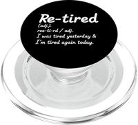 Re-Tired Funny Definition Retirement Party Dad Mom Humor PopSockets PopGrip for MagSafe