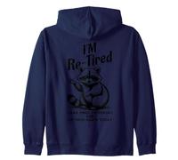 Re Tired I Was Tired Yesterday And Tired Again Today Funny Zip Hoodie