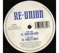 Re-Union - Need For Love - Re-Union 12"