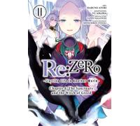 Re:ZERO -Starting Life in Another World-, Chapter 4: The Sanctuary and the Witch of Greed, Vol. 11 (manga)