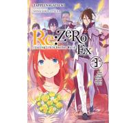 Re:ZERO -Starting Life in Another World- Ex, Vol. 3 (light novel)