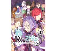 Re:ZERO -Starting Life in Another World- Ex, Vol. 4 (light novel)