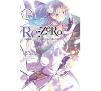 Re:ZERO -Starting Life in Another World-, Vol. 1 (light novel) by Tappei Nagats