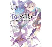 Re:ZERO -Starting Life in Another World- Vol 1 (light novel) (RE ZERO SLIAW LIG