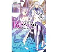 Re:ZERO -Starting Life in Another World-, Vol. 18 (light novel)