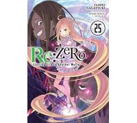 Re:ZERO -Starting Life in Another World-, Vol. 25 (light novel)