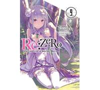 Re:ZERO -Starting Life in Another World-, Vol. 9 (light novel)