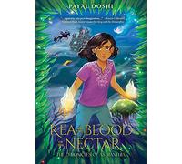 Rea and the Blood of the Nectar (The Chronicles of Astranthia, 1)
