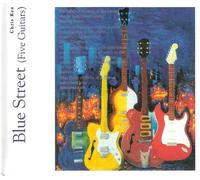 Rea, Chris - Blue Street (Five Guitars)