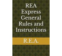 REA Express General Rules and instructions