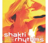 Rea, Shiva - Shakti Rhythms: Flow With The Pulse Of Life