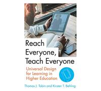 Reach Everyone, Teach Everyone: Universal Design for Learning in Higher Education (Teaching and Learning in Higher Education)