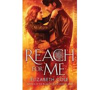 Reach For Me: A Witty Paranormal Romance With Demon Hunters: 2 (Brothers Salem)