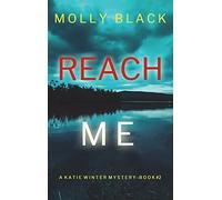 Reach Me (A Katie Winter FBI Suspense Thriller-Book 2)