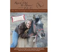 Reach Out to Horses, TLC, Trust Based Leadership and Compassionate Communication [DVD]