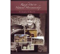 Reach Out To Natural Horsemanship: De-Mystifying The Round Pen [DVD]