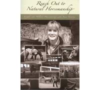 Reach Out To Natural Horsemanship Volume 1 [DVD]