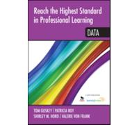 Reach the Highest Standard in Professional Learning: Data