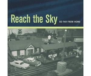 Reach The Sky - So Far From Home